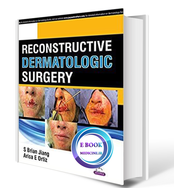 دانلود کتابReconstructive Dermatologic Surgery2018(ORIGINAL PDF)